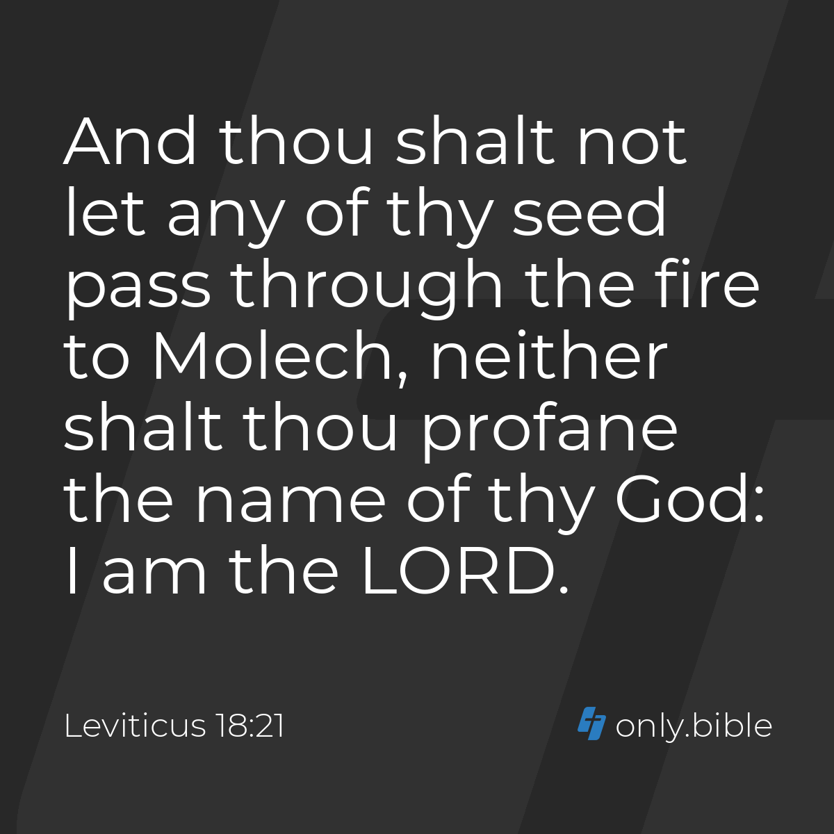 Leviticus 18:21 / King James Version (with Apocrypha) | Bible Online