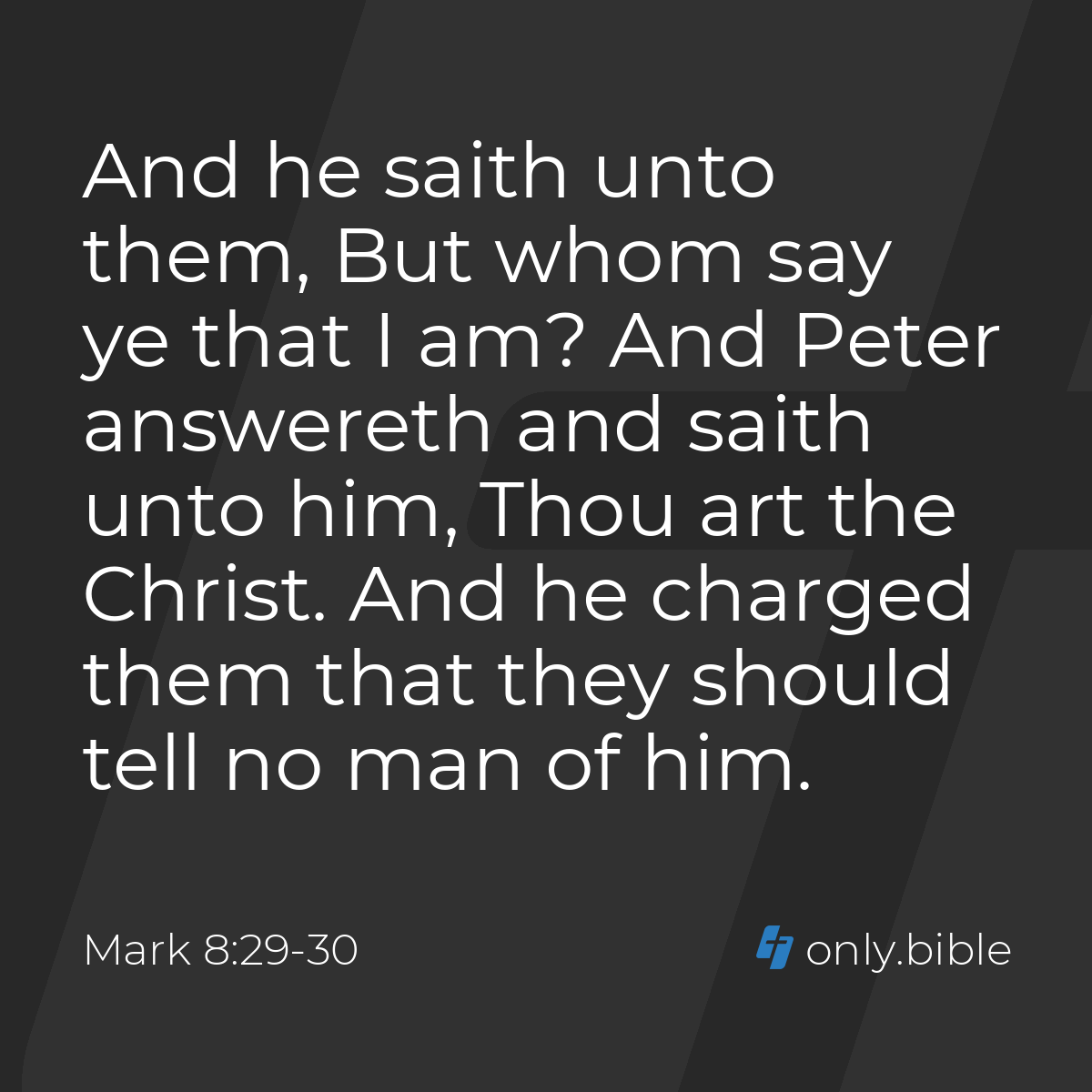 Mark 8:29-30 / King James Version (with Apocrypha) | Bible