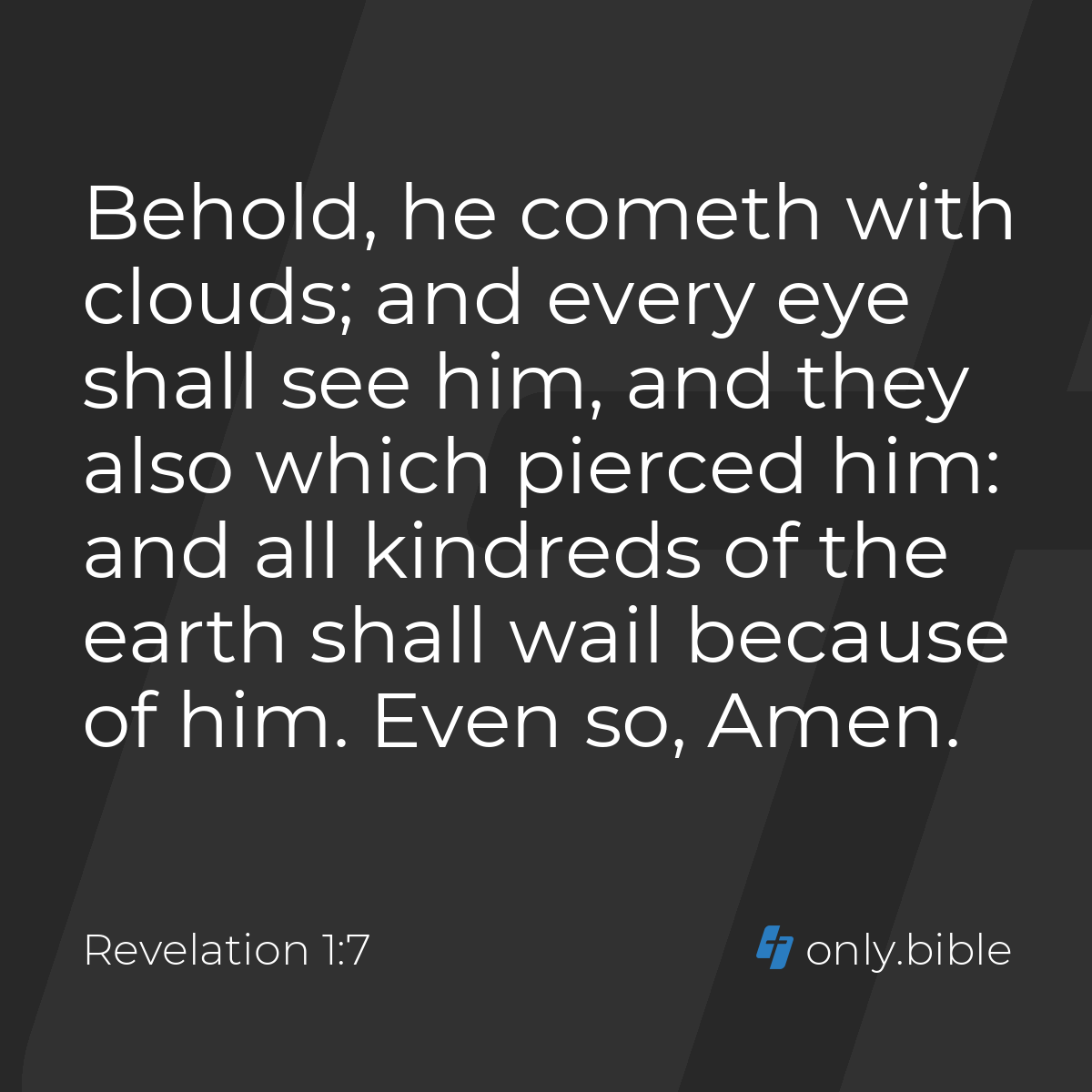 Revelation 1:7 / King James Version (with Apocrypha) | Bible Online