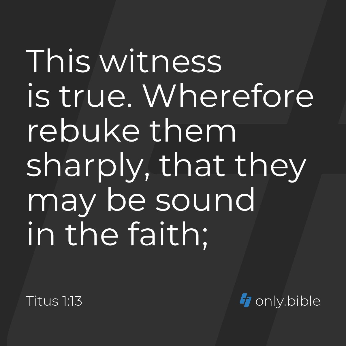 Titus 1:13 / King James Version (with Apocrypha) | Bible Online