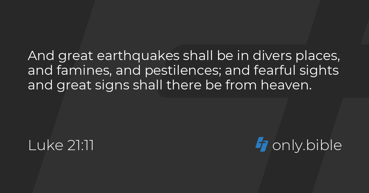 Luke 21:11 / King James Version (with Apocrypha) | Bible Online