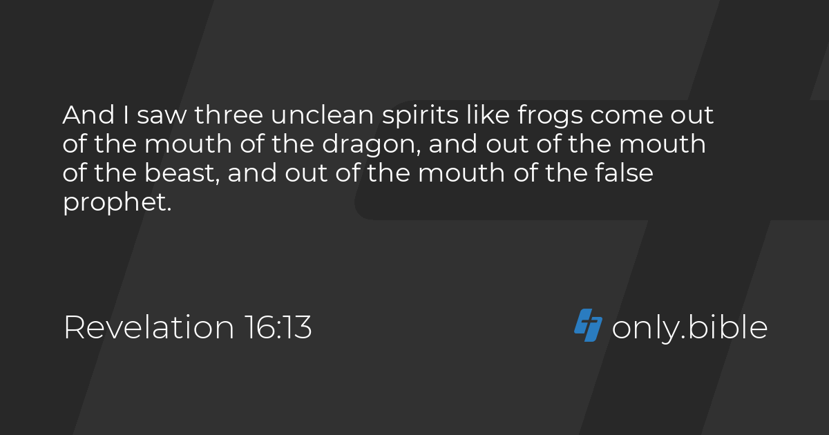 Revelation 16:13-14 / King James Version (with Apocrypha) | Bible Online