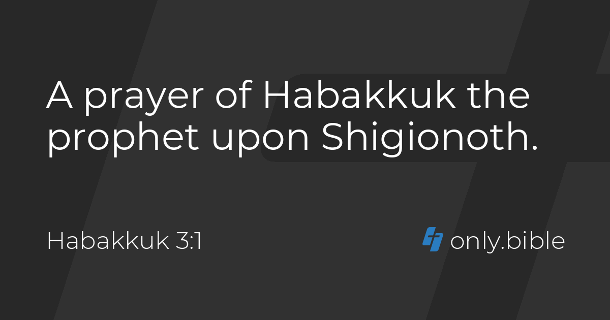 Habakkuk 3 / King James Version (Without Deuterocanon) | Библия Онлайн